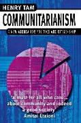 Communitarianism: A New Agenda for Politics and Citizenship