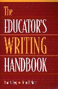 Educator's Writing Handbook, The