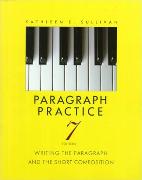 Paragraph Practice:Writing the Paragraph and the Short Composition