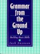 Grammar from the Ground Up