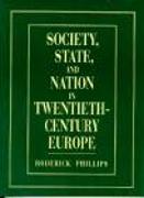 Society, State and Nation in Twentieth-Century Europe