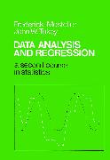 Data Analysis and Regression: A Second Course in Statistics