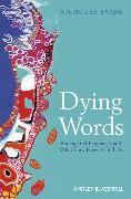 Dying Words: Endangered Languages and What They Have to Tell Us