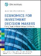 Economics for Investment Decision Makers