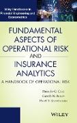 Fundamental Aspects of Operational Risk and Insurance Analytics