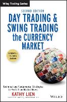 Day Trading and Swing Trading the Currency Market