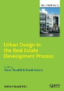 Urban Design in the Real Estate Development Process