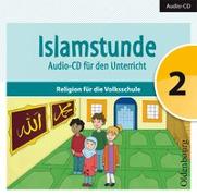Islamstunde 2. Audio-CD für den Unterricht