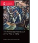 The Routledge Handbook of the War of 1812