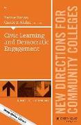 Civic Learning and Democratic Engagement: New Directions for Community Colleges, Number 173