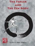 The Fencer and the Zen Body