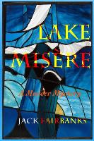 Lake Misere: A Murder Mystery