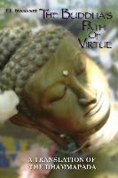The Buddha's Path of Virtue: A Translation of the Dhammapada
