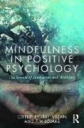 Mindfulness in Positive Psychology