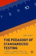 The Pedagogy of Standardized Testing