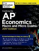 Cracking the AP Economics Macro & Micro Exams, 2017 Edition