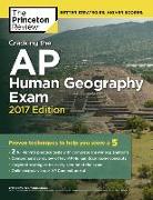 Cracking the AP Human Geography Exam, 2017 Edition