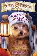 Puppy Pirates Super Special #1: Ghost Ship