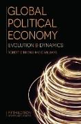 Global Political Economy: Evolution and Dynamics