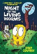 Night of the Living Worms