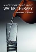 Almost Everything about Water Therapy
