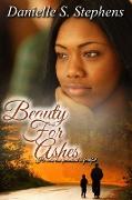 Beauty for Ashes