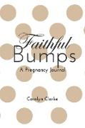 Faithful Bumps