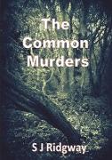 The Common Murders