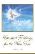 Essential Teachings for the New Era