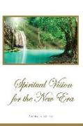 Spiritual Vision for the New Era