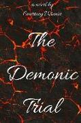 The Demonic Trial