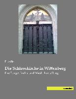 Die Schlosskirche in Wittenberg