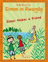 Simon in Rwanda - Simon Makes a Friend