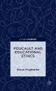 Foucault and Educational Ethics