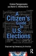 A Citizen's Guide to U.S. Elections