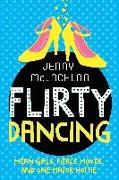 Flirty Dancing: Book 1 of the Ladybirds