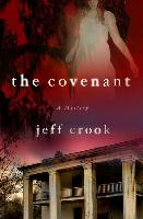 The Covenant: A Mystery