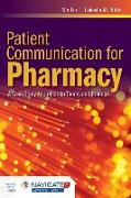 Patient Communication for Pharmacy: A Case-Study Approach on Theory and Practice