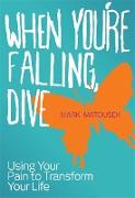 When You're Falling, Dive