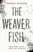 The Weaver Fish