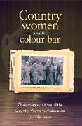 Country Women and the Colour Bar