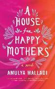 A House for Happy Mothers