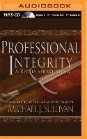 Professional Integrity: A Riyria Chronicles Tale