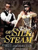 Of Silk and Steam