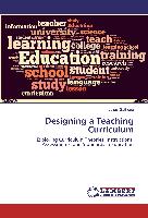Designing a Teaching Curriculum