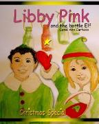Libby Pink and the Bottle Elf