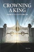 Crowning a King - Revelation & the Story of Tribulation Past