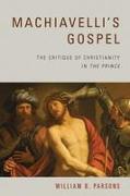 Machiavelli's Gospel