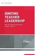 Igniting Teacher Leadership