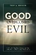 Good Overcomes Evil
